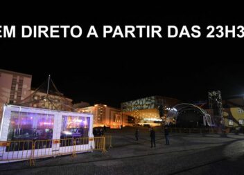 Transmissão em Direto a partir das 23H30