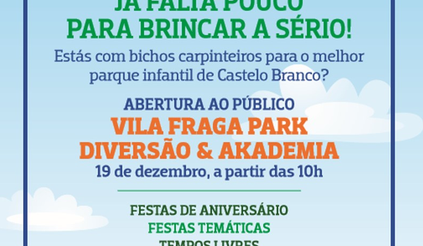 Vila Fraga Park & Akademia abre sábado