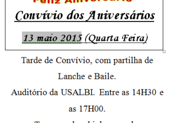 A Universidade Sénior Albicastrense assinala os aniversários dos seus alunos num