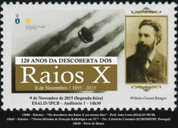 ESALD/ IPCB assinala 120 anos da Descoberta do RaioX