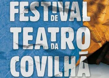 Mais uma edição do Festival de Teatro da Covilhã