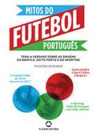 "Mitos do Futebol Português"