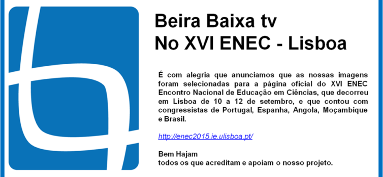 O XVI Encontro Nacional de Educação em Ciências colocou a reportagem da BBtv na