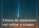 Chuva de Meteoros Oriónidas ilumina os céus do país