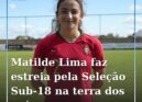 Matilde Lima Estreia-se pela Seleção Nacional Sub-18 em Castelo Branco, Terra do