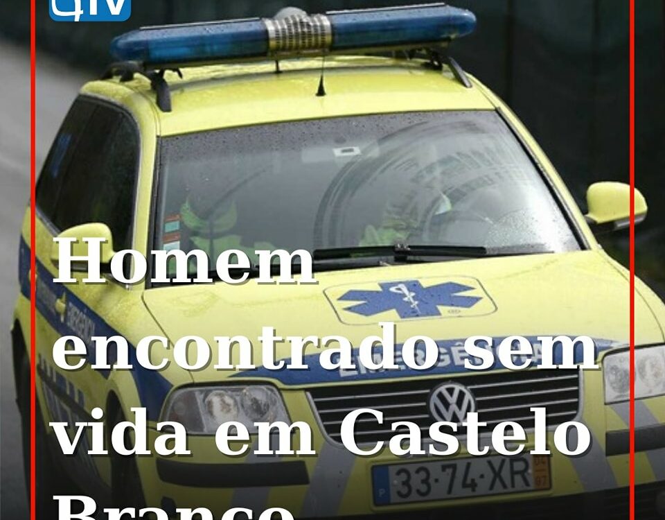 Homem encontrado sem vida em Castelo Branco