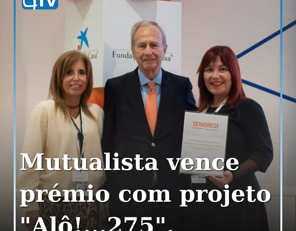 Mutualista da Covilhã vence Prémio BPI “La Caixa Seniores” com projeto de apoio