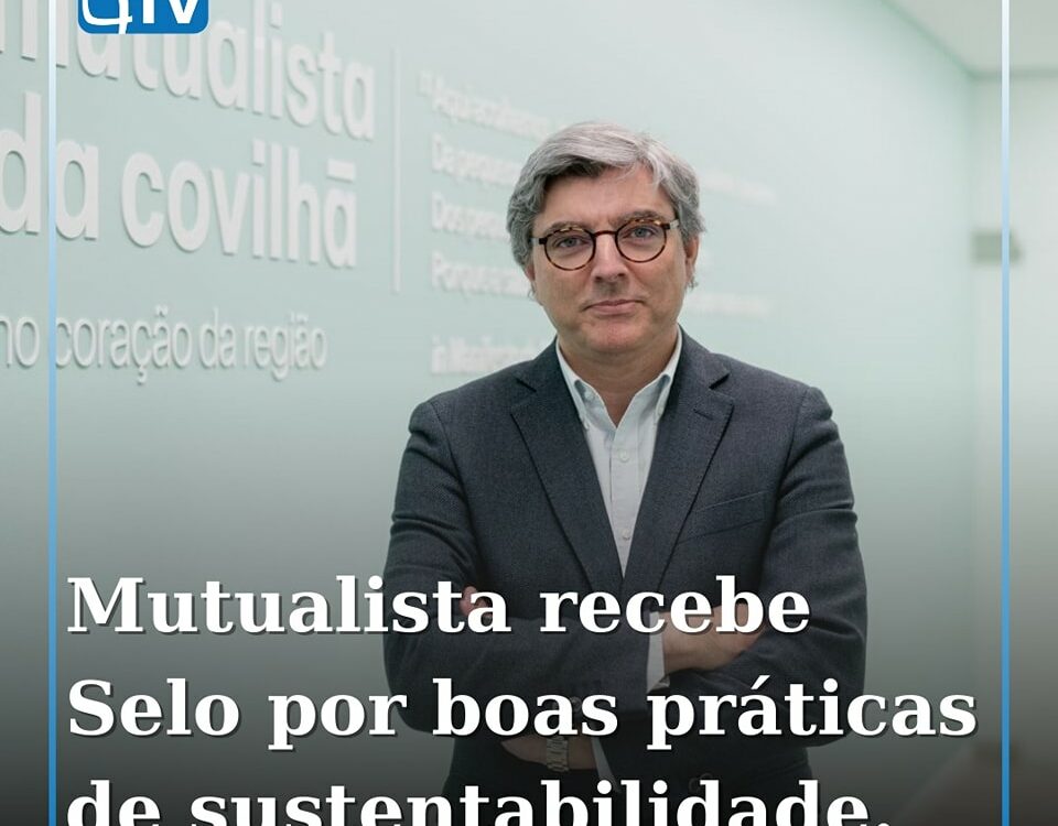 Mutualista da Covilhã recebe Selo “SIBS ESG Reporting Pioneer”