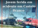 Colisão em Castelo Branco origina um ferido