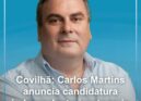 Carlos Martins anuncia candidatura independente à Câmara da Covilhã