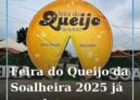 Feira do Queijo da Soalheira 2025 regressa em maio