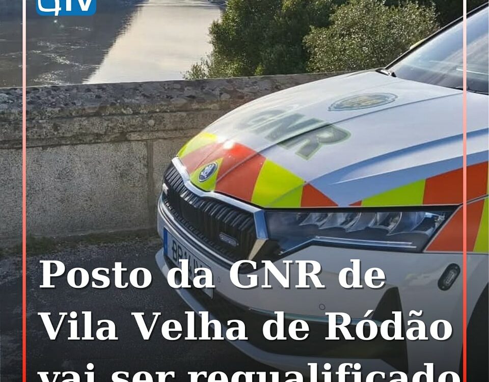 Posto da GNR de Vila Velha de Ródão será reabilitado após nove anos de espera